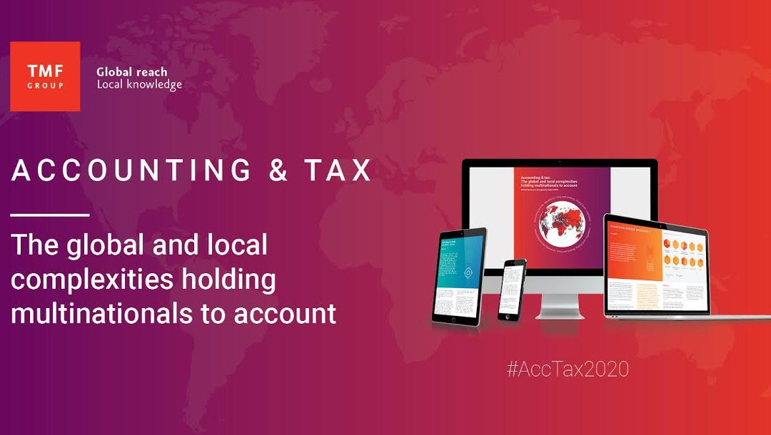 TMF Group’s latest report on accounting and tax: The global and local complexities holding multinationals to account