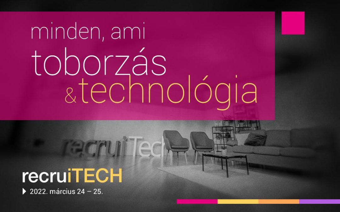 RecruiTECH 2022 – Everything about recruitment and technology